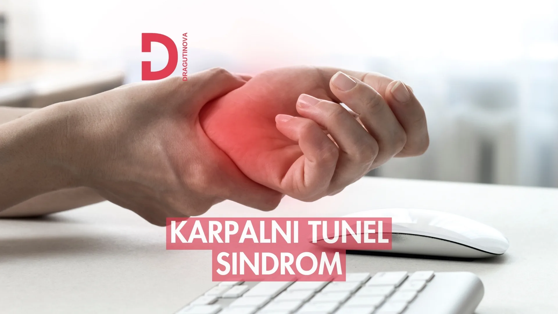karpalni tunel sindrom karpalnog tunela - Dragutinova karpalni tunel sindrom karpalnog tunela
