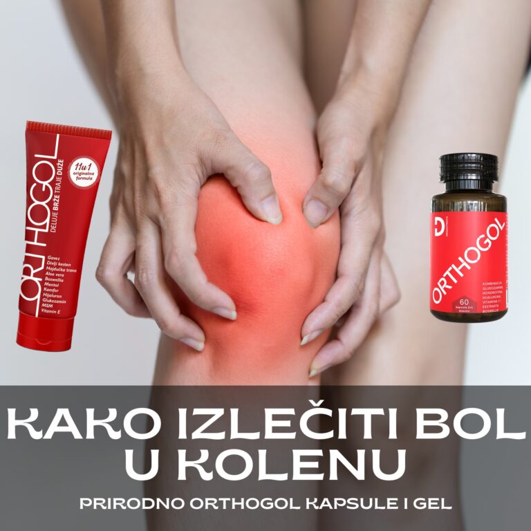 kako izlečiti bol u kolenu kako izleciti bol u kolenima ortogol orthogol kapsule ortogol gel